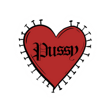 Load image into Gallery viewer, Pussy Heart – Fierce Whimsigoth Red Heart Sticker
