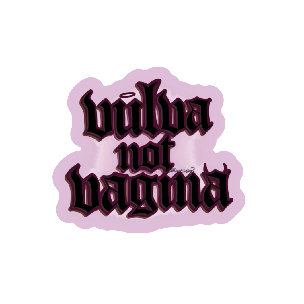 Vulva Not Vagina – Bold Pink Text Sticker