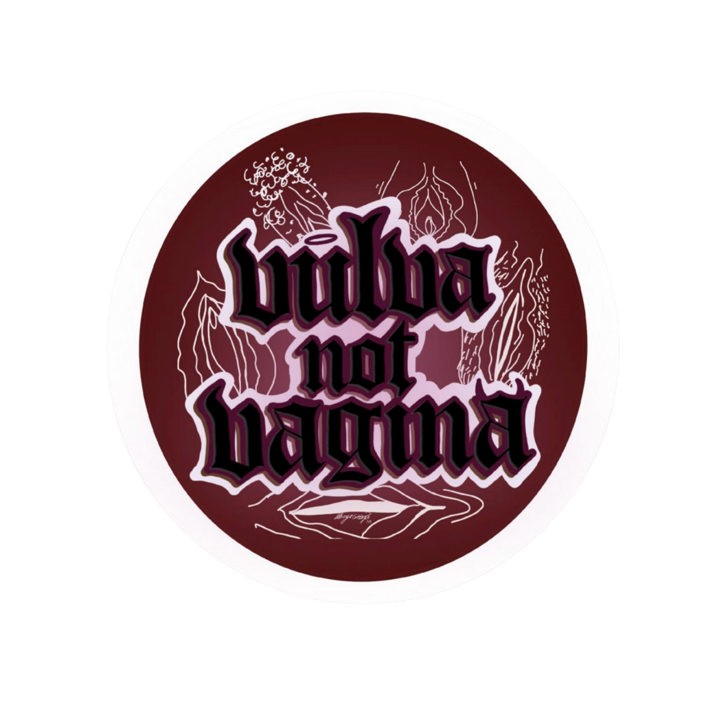 Vulva Not Vagina – Circle of Vulvas Sticker